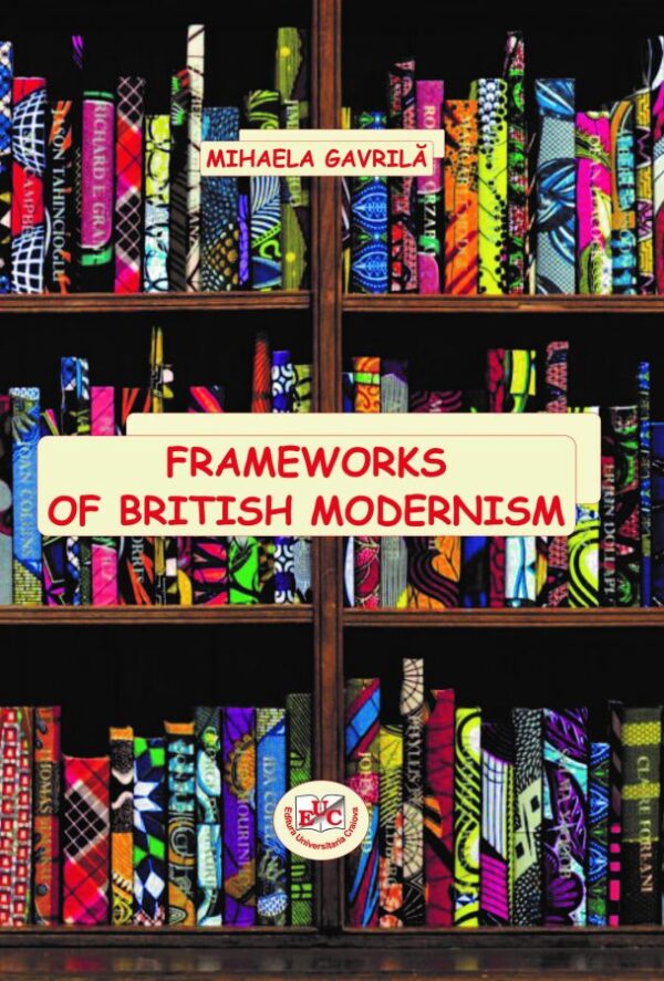 Frameworks of British modernism