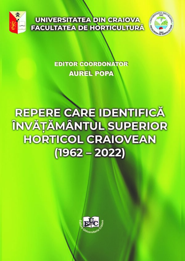 Repere care identifică învățământul superior horticol craiovean (1962 – 2022)