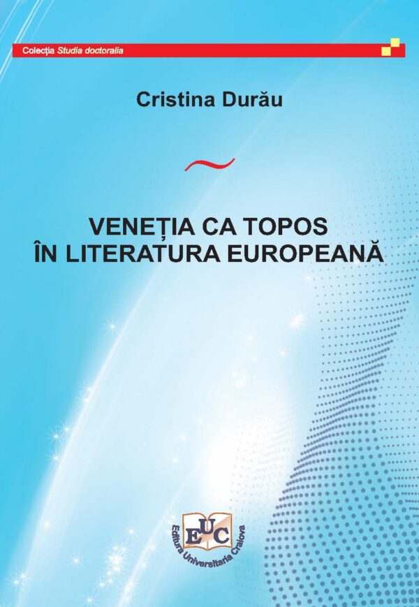 Veneția ca topos în literatura europeană