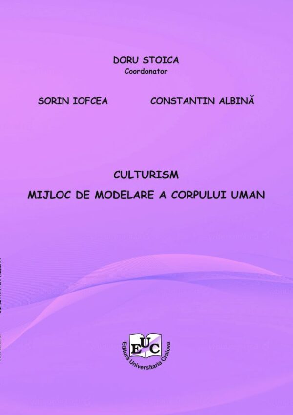 Culturism mijloc de modelare a corpului uman