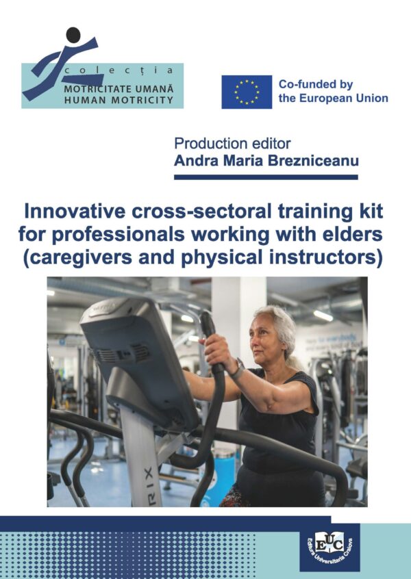 Innovative cross-sectoral training kit for professionals working with elders (caregivers and physical instructors)