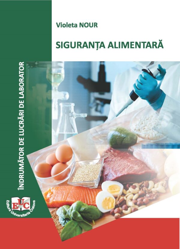 Siguranța alimentară. Îndrumător de lucrări de laborator