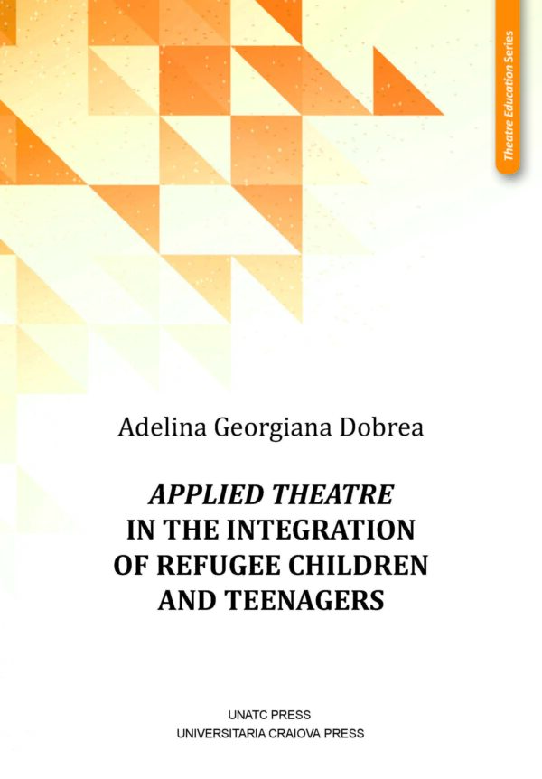Applied Theatre in The Integration of Refugee Children and Teenagers