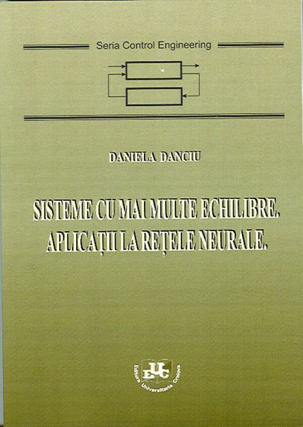 Sisteme cu mai multe echilibre. Aplicatii la retele neurale