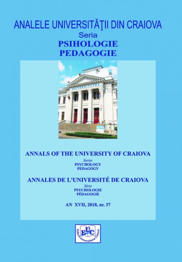 Analele Universităţii din Craiova. Series Psychology – Pedagogy, Year – XVII, 2018, no. 37