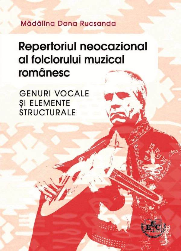 Repertoriul neocazional al folclorului muzical românesc – genuri vocale şi elemente structurale