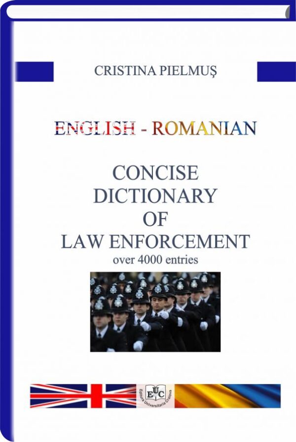 English – Romanian. Concise Dictionary of Law Enforcement