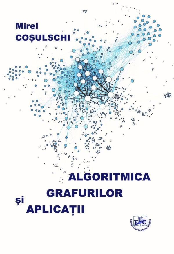 Algoritmica grafurilor și aplicații. Ediția a III-a