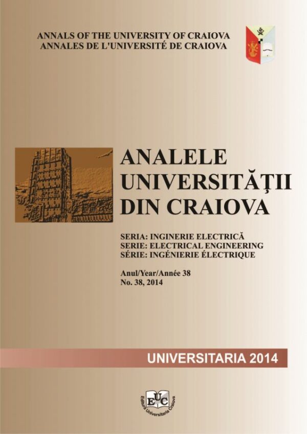 Analele Universitatii din Craiova, Seria Inginerie Electrica, an. 38, nr. 38, 2014
