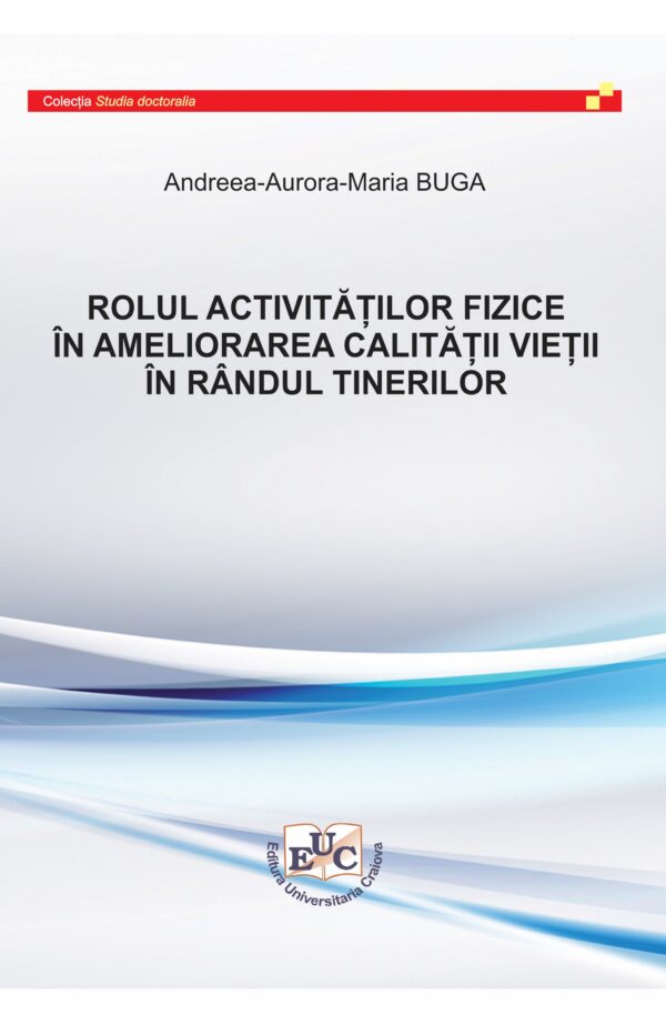 Rolul activităților fizice în ameliorarea calității vieții în rândul tinerilor