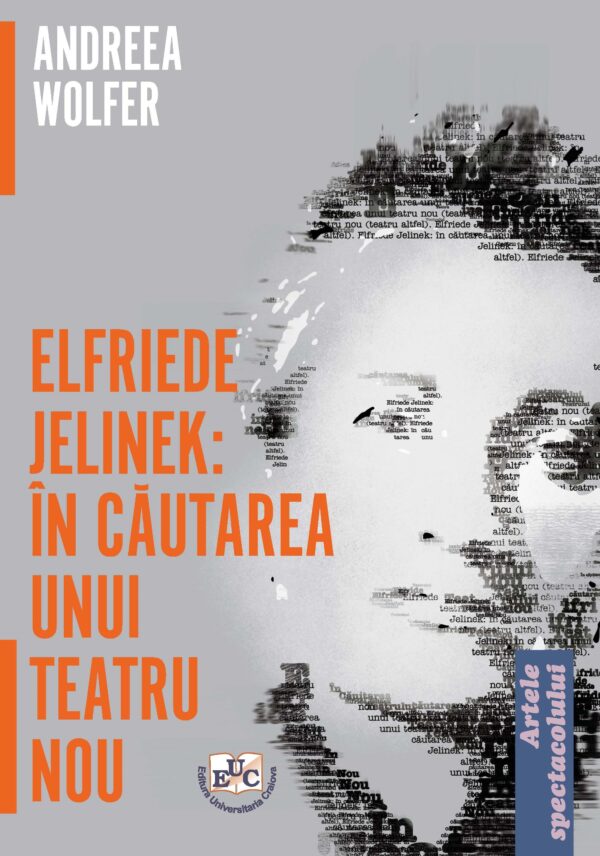 Elfriede Jelinek: În căutarea unui teatru nou