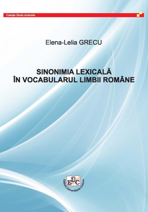 Sinonimia lexicală în vocabularul limbii române