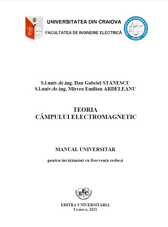 Teoria câmpului electromagnetic. Manual universitar pentru învăţământ cu frecvenţă redusă