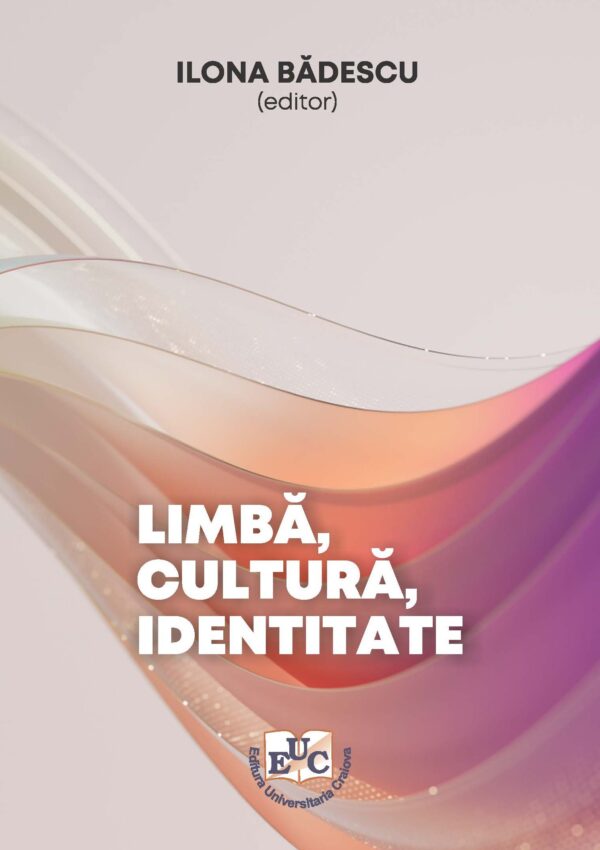 Limbă, cultură, identitate