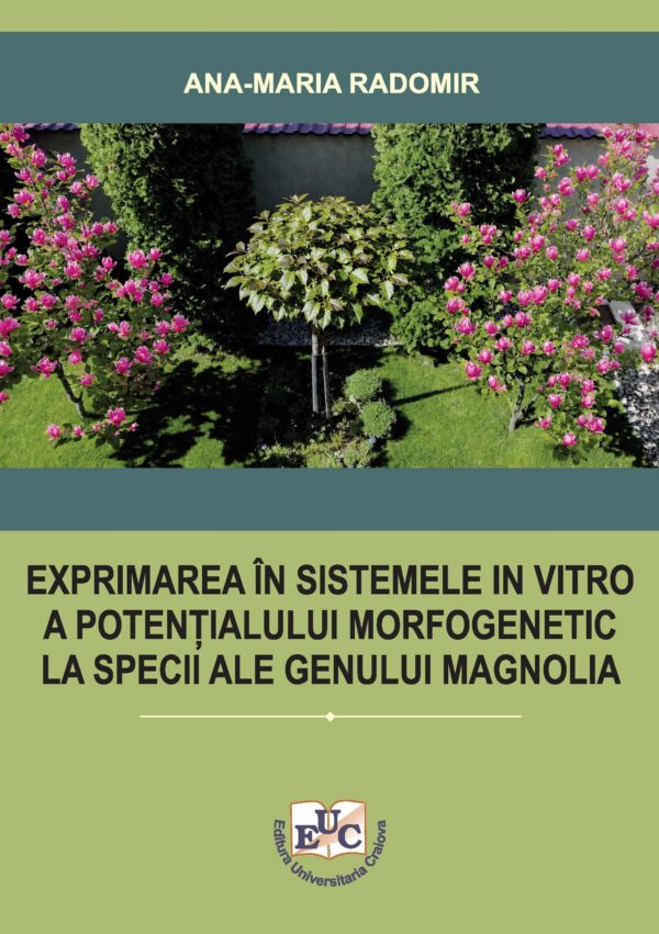 Exprimarea în sistemele in vitro a potențialului morfogenetic la specii ale genului Magnolia
