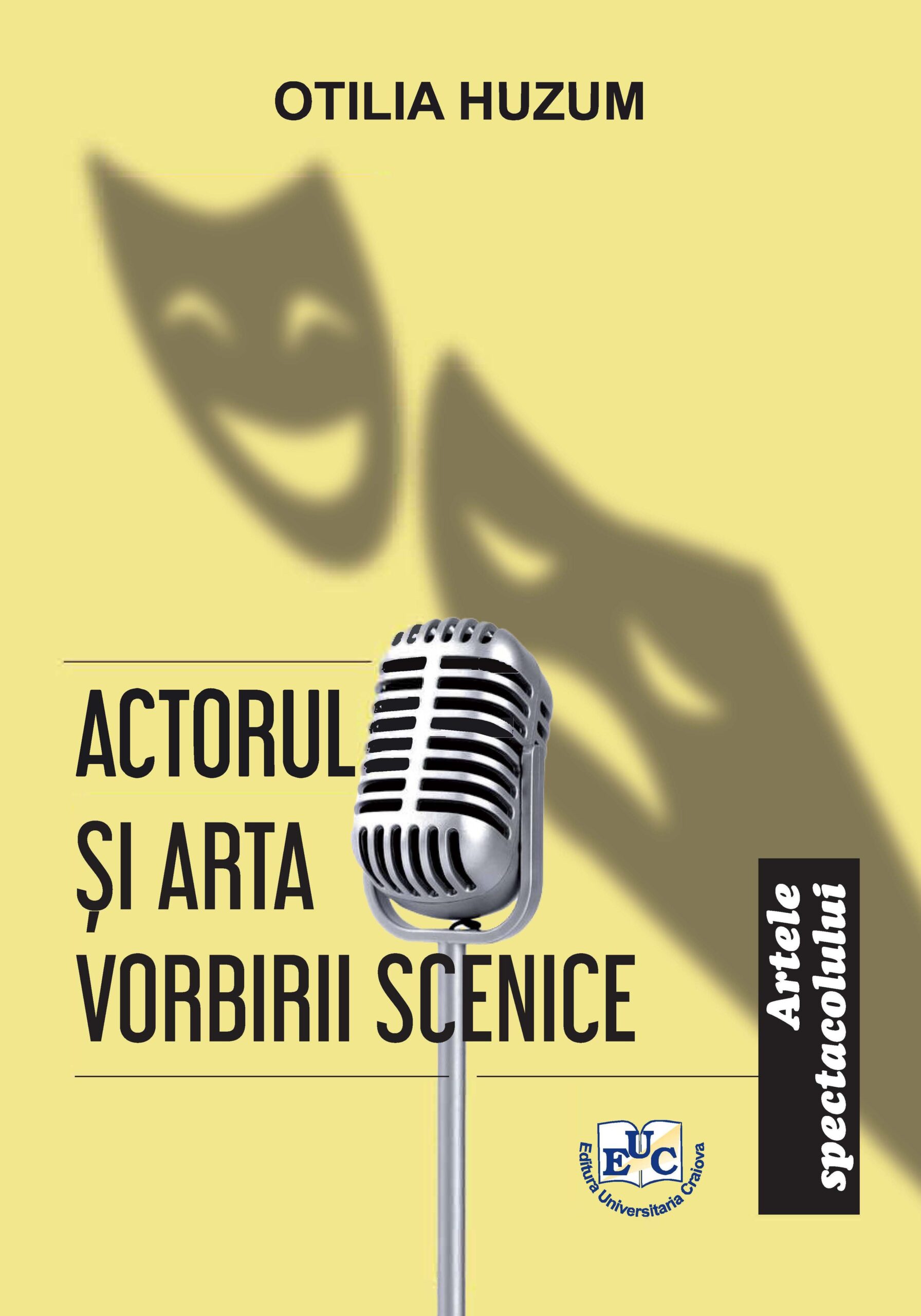 Actorul şi arta vorbirii scenice