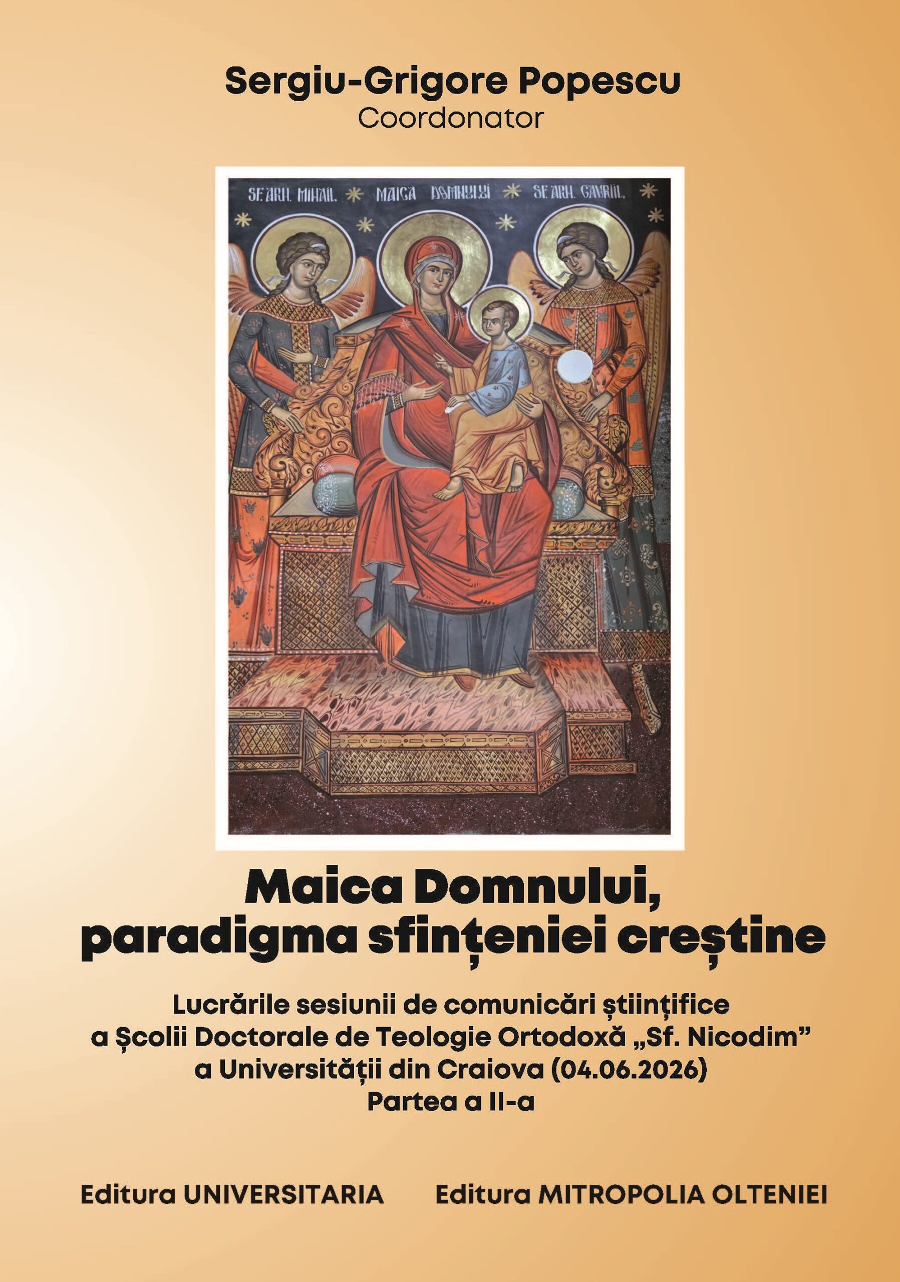 Maica Domnului, paradigma sfinţeniei creştine Partea a II-a