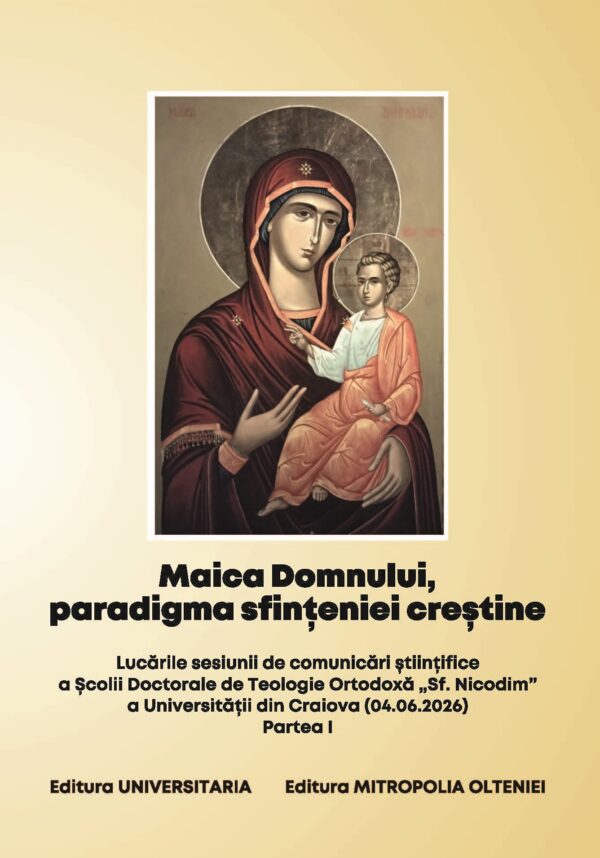 Maica Domnului, paradigma sfinţeniei creştine Partea I